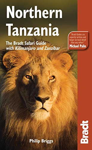 Bradt Safari Guide Northern Tanzania: With Kilimanjaro & Zanzibar - Click to Buy