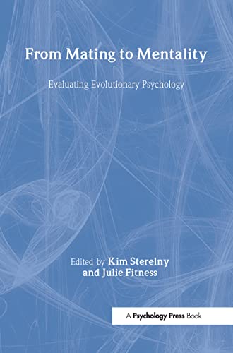 From Mating to Mentality: Evaluating Evolutionary Psychology (Macquarie Monographs in Cognitive Science) - Click to Buy
