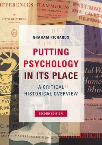 Putting Psychology in its Place, 2nd Edition: Critical Historical Perspectives - Click to Buy