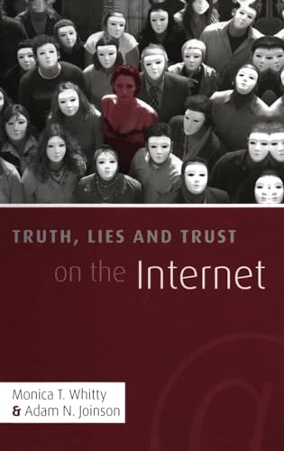 Truth, Lies and Trust on the Internet - Click to Buy