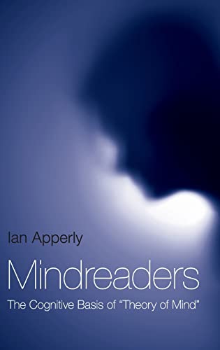 Mindreaders: The Cognitive Basis of "Theory of Mind" - Click to Buy
