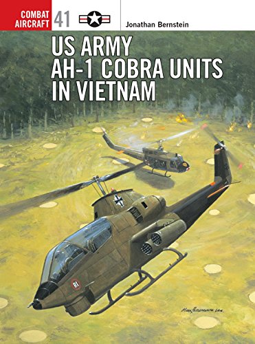 US Army AH-I Cobra Units in Vietnam (Combat Aircraft, 41) - Click to Buy