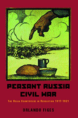 Peasant Russia Civil War: The Volga Countryside in Revolution 1917-21 - Click to Buy