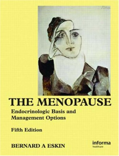 The Menopause: Endocrinologic Basis and Management Options - Click to Buy