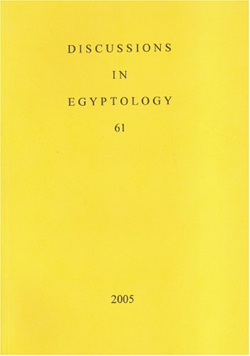 Discussions in Egyptology vol 61 - Click to Buy