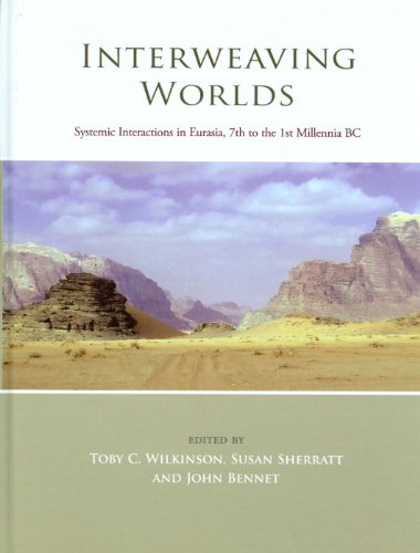 Interweaving Worlds: Systemic Interactions in Eurasia, 7th to the 1st Millennia BC - Click to Buy