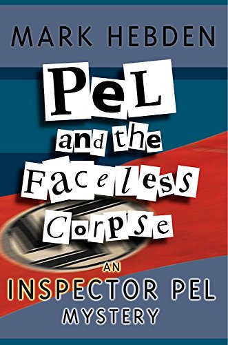 Pel And The Faceless Corpse (Inspector Pel, Band 2) - Click to Buy