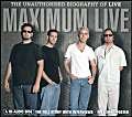 Maximum Live: The Unauthorised Biography of Live (Maximum series) - Click to Buy
