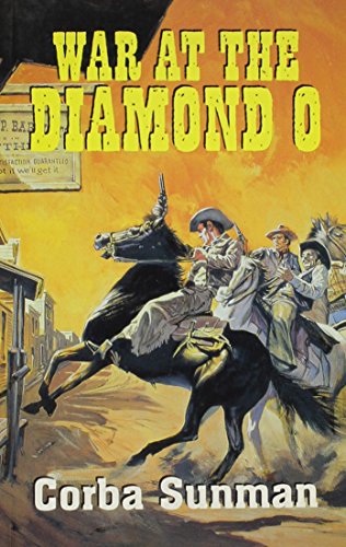 War at the Diamond O - Click to Buy