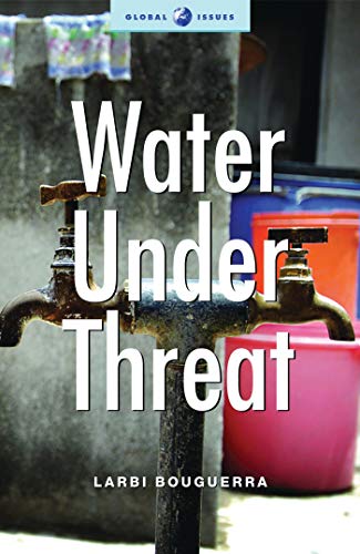 Water under Threat (Global Issues) - Click to Buy