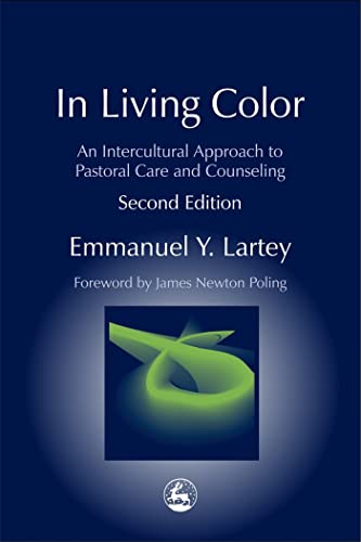 In Living Color: An Intercultural Approach to Pastoral Care and Counseling Second Edition - Click to Buy