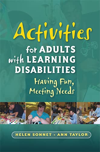 Activities for Adults with Learning Disabilities: Having Fun, Meeting Needs - Click to Buy