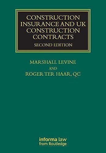 Construction Insurance and UK Construction Contracts (Construction Practice Series) - Click to Buy