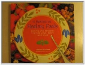 Harvest of Healing Foods - Click to Buy