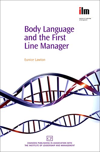 Body Language and the First Line Manager - Click to Buy