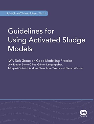 Guidelines for Using Activated Sludge Models - Click to Buy