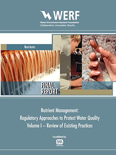 Nutrient Management: Regulatory Approaches to Protect Water Quality (WERF Research Report Series) - Click to Buy