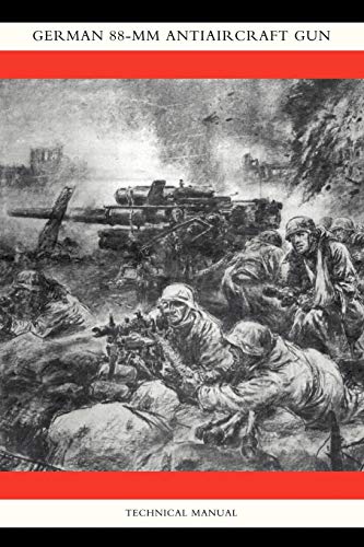German 88-Mm Anti-Aircraft Gun: German 88-Mm Anti-Aircraft Gun - Click to Buy