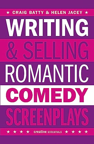 Writing and Selling Romantic Comedy Screenplays - Click to Buy