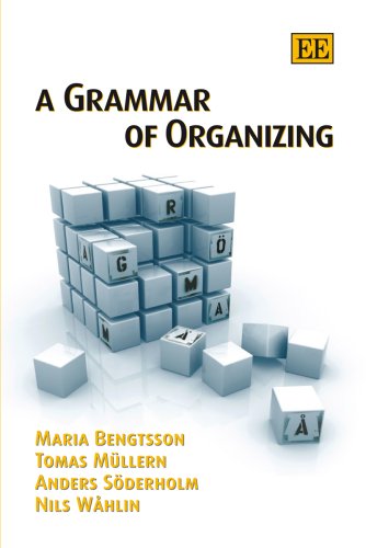A Grammar of Organizing - Click to Buy