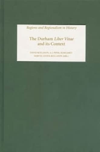 The Durham Liber Vitae and Its Context (Regions and Regionalism in History, Band 1) - Click to Buy