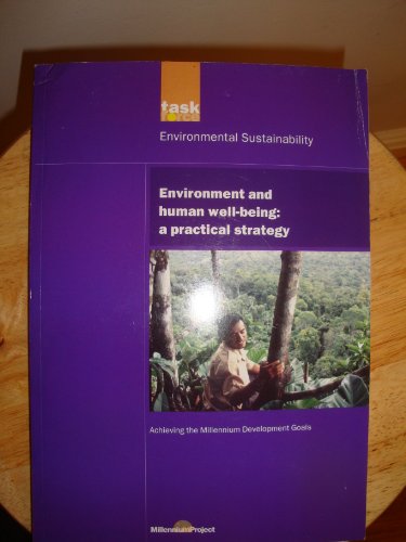 UN Millennium Development Library: Environment and Human Well-being: A Practical Strategy (UN Millennium Project) - Click to Buy