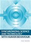 Synchronizing Science and Technology with Human Behavior: The Co-Evolution of Sustainable Infrastructures - Click to Buy