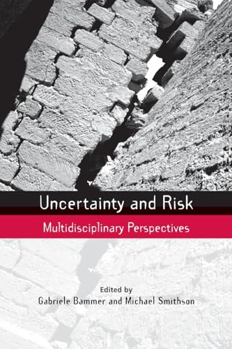 Uncertainty and Risk (Earthscan Risk in Society)