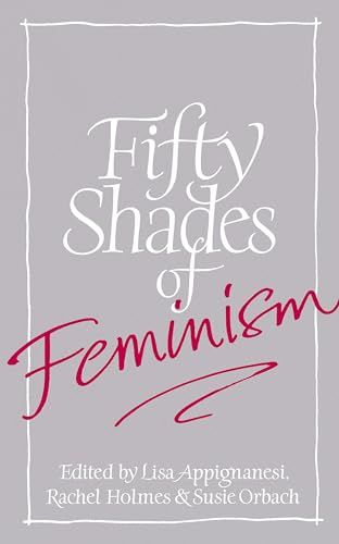 Fifty Shades of Feminism - Click to Buy