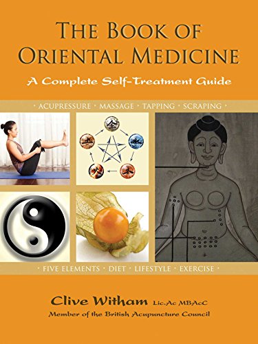 The Book of Oriental Medicine: A Complete Self-Treatment Guide - Click to Buy