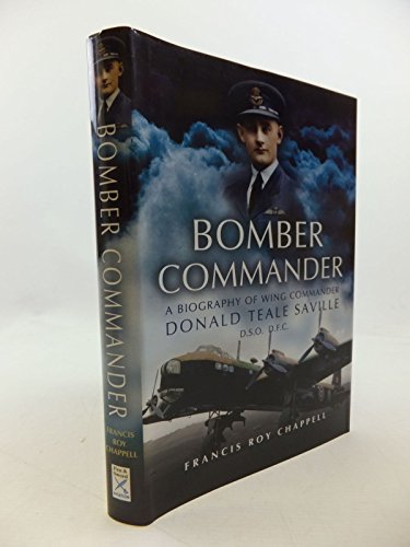 Bomber Commander: Don Saville DSO, DFC - 'The Mad Australian - Click to Buy