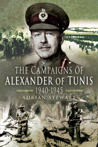 Campaigns of Alexander of Tunis 1940 – 1945 - Click to Buy