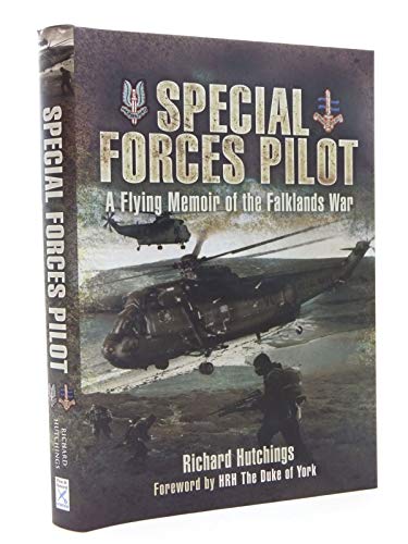 Special Forces Pilot: A Flying Memoir of the Falkland War