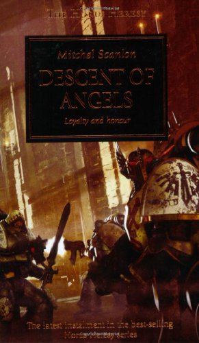 Descent of Angels: Loyalty and Honour (The Horus Heresy) - Click to Buy