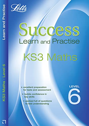 Letts: Success Learn and Practise, KS3 Maths, Level 6 - Click to Buy