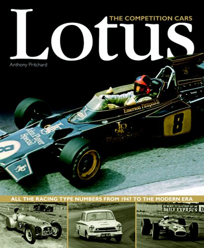 Lotus: The Competition Cars-All the Racing Type Numbers from 1947 to the Modern Era - Click to Buy