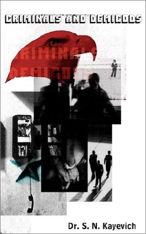 Criminals and Demigods - Click to Buy