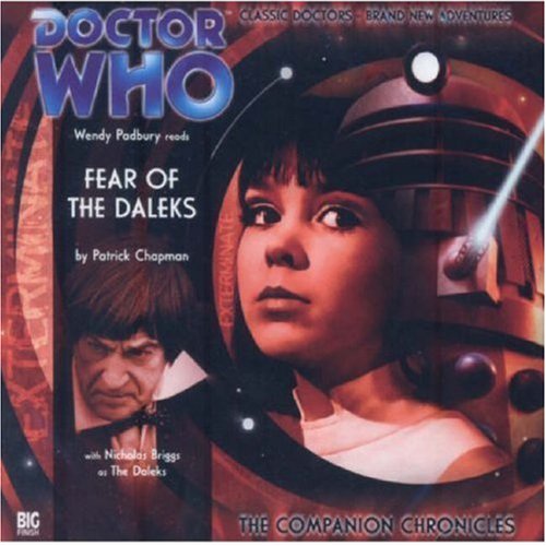 Fear of the Daleks (Doctor Who: The Companion Chronicles, 1.2 )