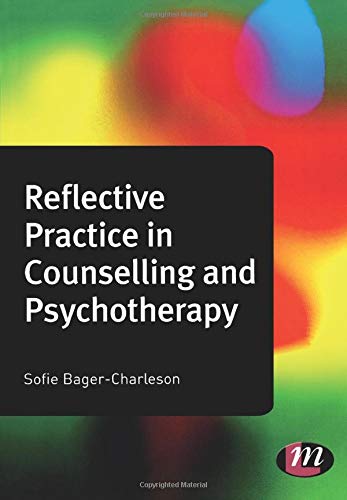 Reflective Practice in Counselling and Psychotherapy (Counselling and Psychotherapy Practice) - Click to Buy