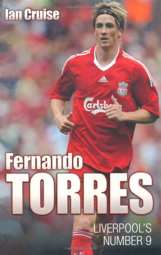 Fernando Torres: Liverpool's Number 9 - Click to Buy