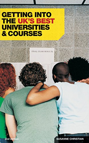Getting Into the UK's Best Universities and Courses - Click to Buy