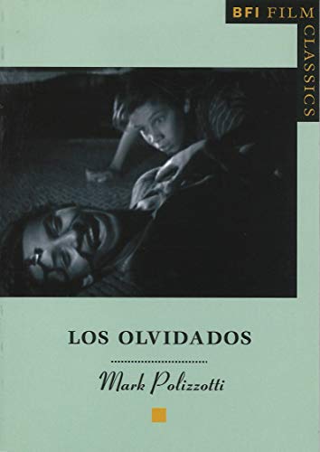 Los Olvidados (BFI Film Classics) - Click to Buy