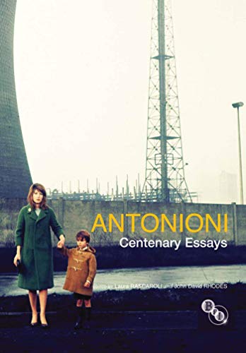 Antonioni: Centenary Essays - Click to Buy