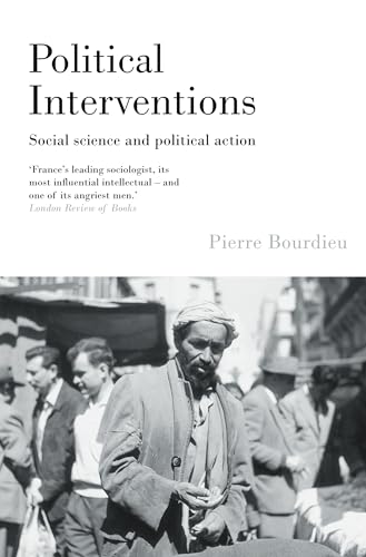 Political Interventions: Social Science and Political Action - Click to Buy