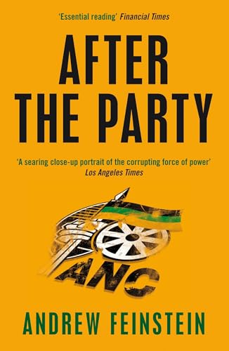 After the Party: Corruption, the ANC and South Africa's Uncertain Future - Click to Buy
