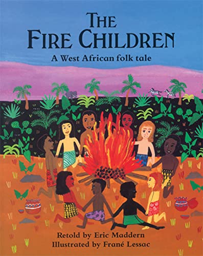 The Fire Children: A West African Folk Tale - Click to Buy