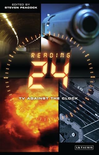 Reading 24: TV against the Clock (Reading Contemporary Television)