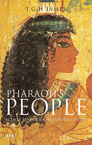 Pharaoh's People: Scenes from Life in Imperial Egypt - Click to Buy