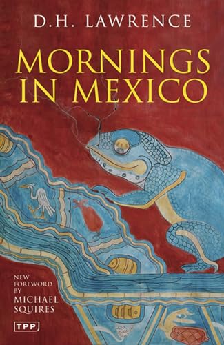 Mornings in Mexico (Tauris Parke Paperbacks) - Click to Buy