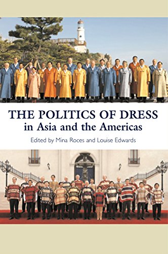 Politics of Dress in Asia and the Americas - Click to Buy